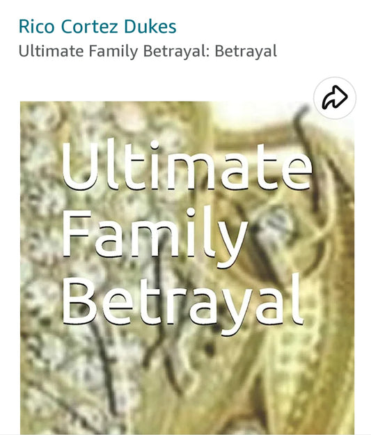 Ultimate Family Betrayal